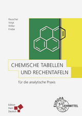 Chemische Tabellen und Rechentafeln f&uuml;r die analytische Praxis - Reiner Friebe