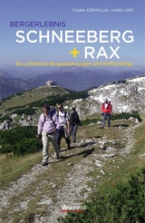 Bergerlebnis Schneeberg + Rax - Karel Kriz, Csaba Sz&eacute;pfalusi