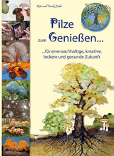 Pilze zum Genie&szlig;en... - Rita L&uuml;der, Frank L&uuml;der