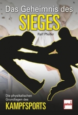 Das Geheimnis des Sieges - Pfeifer, Ralf
