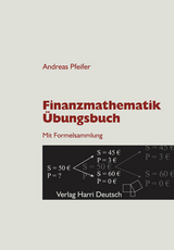 Finanzmathematik - &Uuml;bungsbuch
