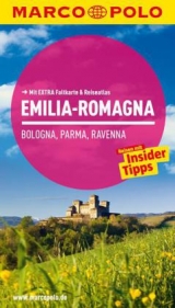 MARCO POLO Reisef&uuml;hrer Emilia-Romagna, Bologna, Parma, Ravenna - Bettina D&uuml;rr