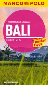 MARCO POLO Reisef&uuml;hrer Bali, Lombok, Gilis - Christina Schott