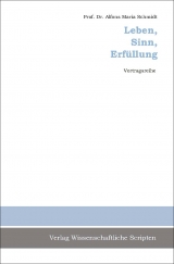 Leben, Sinn, Erf&uuml;llung - 