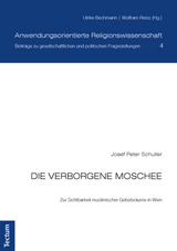 Die verborgene Moschee - Josef Peter Schuller