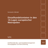 Einzelhandelsmieten in den 1A-Lagen europ&auml;ischer Metropolen - Konstantin H&auml;hndel
