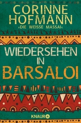 Wiedersehen in Barsaloi - Corinne Hofmann