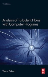 Analysis of Turbulent Flows with Computer Programs - Cebeci, Tuncer