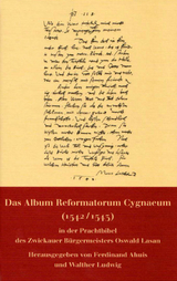 Das Album Reformatorum Cygnaeum (1542/1543) - 