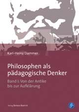 Philosophen als p&auml;dagogische Denker - Karl-Heinz Dammer