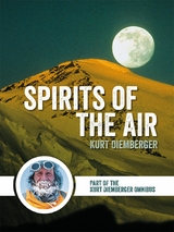 Spirits of the Air -  Kurt Diemberger