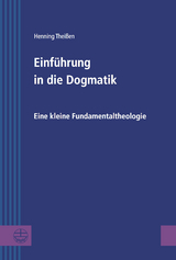 Einf&uuml;hrung in die Dogmatik - Henning Thei&szlig;en