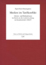 Medien im Tarifkonflikt - Sigrid Koch-Baumgarten