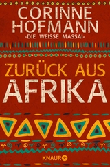 Zur&uuml;ck aus Afrika - Corinne Hofmann