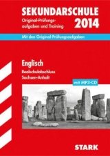 Abschluss-Prüfungsaufgaben Sekundarschule Sachsen-Anhalt / Englisch Realschulabschluss 2014 mit MP3-CD - Jenkinson, Paul; Brümmer, Brigitte; Beck, F.; Redaktion