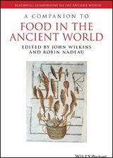 A Companion to Food in the Ancient World - 