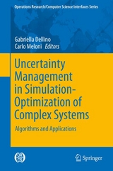Uncertainty Management in Simulation-Optimization of Complex Systems - 