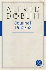 Journal 1952/3 - Alfred D&ouml;blin