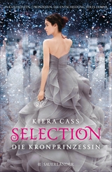 Selection &ndash; Die Kronprinzessin - Kiera Cass