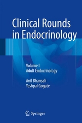 Clinical Rounds in Endocrinology - Anil Bhansali, Yashpal Gogate