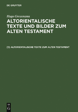 Altorientalische Texte zum Alten Testament - 