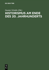 Historismus am Ende des 20. Jahrhunderts - 