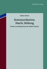 Kommunikation, Macht, Bildung - Sabine Koloch