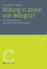 Bildung in Zeiten von Bologna? - Jennifer Ch. M&uuml;ller