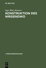 Konstruktion des Nirgendwo - Inge M&uuml;nz-Koenen