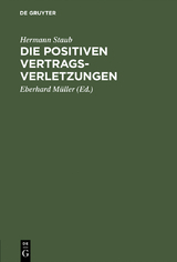 Die positiven Vertragsverletzungen - Hermann Staub