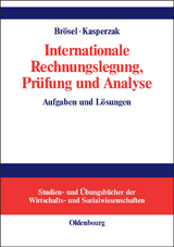 Internationale Rechnungslegung, Pr&uuml;fung und Analyse - 