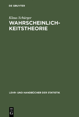 Wahrscheinlichkeitstheorie - Klaus Schürger