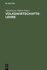 Volkswirtschaftslehre - Alfred Kyrer, Walter Penker