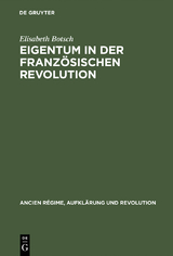 Eigentum in der Franz&ouml;sischen Revolution - Elisabeth Botsch