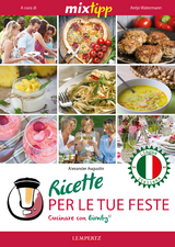 MIXtipp: Ricette per le tue Feste (italiano) - Alexander Augustin