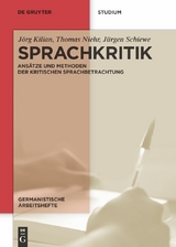 Sprachkritik - J&ouml;rg Kilian, Thomas Niehr, J&uuml;rgen Schiewe