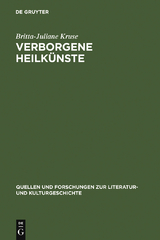 Verborgene Heilk&uuml;nste - Britta-Juliane Kruse