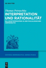 Interpretation und Rationalit&auml;t -  Thomas Petraschka