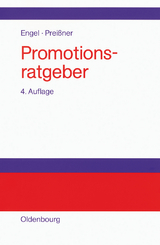 Promotionsratgeber - Andreas Prei&szlig;ner, Stefan F. Engel, Bernhard Albert, Christoph Neeb