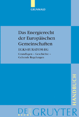 Das Energierecht der Europ&auml;ischen Gemeinschaften - J&uuml;rgen Grunwald
