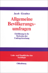 Allgemeine Bev&ouml;lkerungsumfragen - R&uuml;diger Jacob, Willy H. Eirmbter