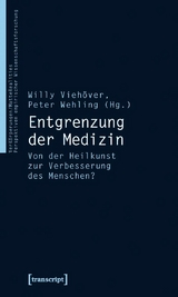 Entgrenzung der Medizin - 