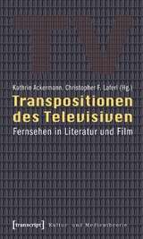 Transpositionen des Televisiven - 