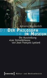 Der Philosoph im Museum -  Antonia Wunderlich
