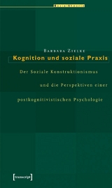 Kognition und soziale Praxis - Barbara Zielke