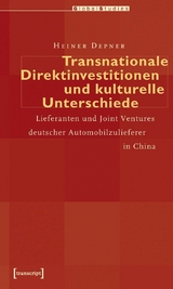 Transnationale Direktinvestitionen und kulturelle Unterschiede - Heiner Depner