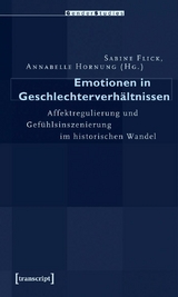 Emotionen in Geschlechterverh&auml;ltnissen - 