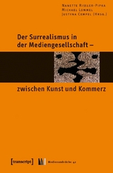 Der Surrealismus in der Mediengesellschaft - zwischen Kunst und Kommerz - 