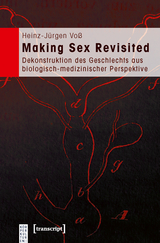 Making Sex Revisited - Heinz-J&uuml;rgen Vo&szlig;