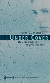 Under Cover -  Bettina Mathes